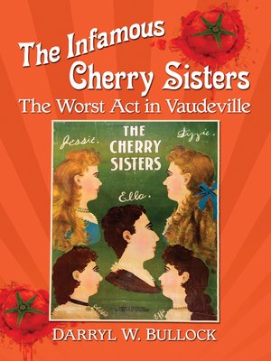 cover image of The Infamous Cherry Sisters
